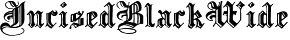 IncisedBlackWide