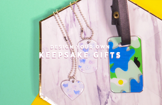 Design your own: Keepsake Gifts