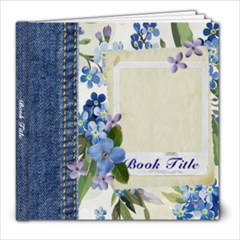 Blue Jeans & Roses 8x8 Book - 8x8 Photo Book (20 pages)