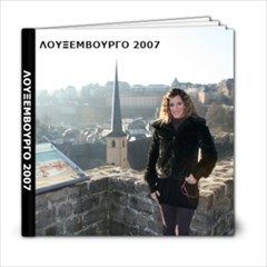2007-louksembourgo - 6x6 Photo Book (20 pages)