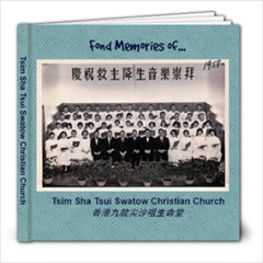 Swatow Church - 8x8 Photo Book (20 pages)