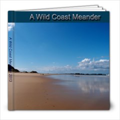 A Wild Coast Meander - 8x8 Photo Book (20 pages)