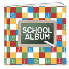 Schools_8x8deluxe - 8x8 Deluxe Photo Book (20 pages)