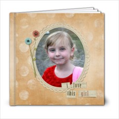 Love this Girl - 6x6 Photo Book (20 pages)
