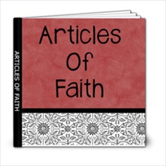 ARTICLES OF FAITH BOOK - 6x6 Photo Book (20 pages)