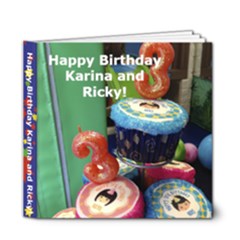 Karina and Ricky s Birthday Party  - 6x6 Deluxe Photo Book (20 pages)