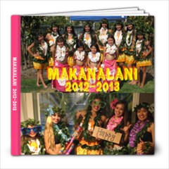Makanalani Yearbook 2012/2013 - 8x8 Photo Book (20 pages)