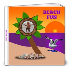 Beach Fun - 8x8 Photo Book (20 pages) Beach Fun - 8x8 Photo Book (20 pages)