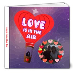 Love Is In The Air Delux 8x8 photo book - 8x8 Deluxe Photo Book (20 pages)