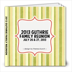 2013 Guthrie Fam Reunion - 8x8 Photo Book (20 pages)