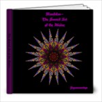 Mandalas~ The Sacred Art of the divine - 8x8 Photo Book (20 pages)
