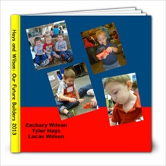 Hays and Wilson: Our Future Builders - 8x8 Photo Book (20 pages)