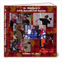 Fall Bazaar 2013 - 8x8 Photo Book (20 pages)