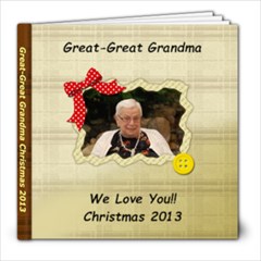 Great-Great Gram 2013 - 8x8 Photo Book (20 pages)