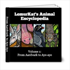 LemurKat s Animal Encyclopedia - Volume 1 - 6x6 Photo Book (20 pages)