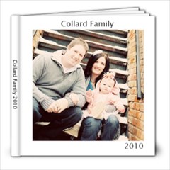 The Collard Family 2010 - 8x8 Photo Book (20 pages)