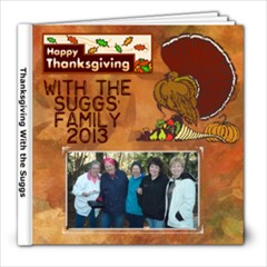 The Sugg s Thanksgiving Cookout - 8x8 Photo Book (20 pages)