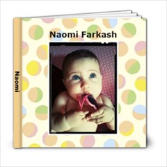 Naomi Farkash 1 - 6x6 Photo Book (20 pages)
