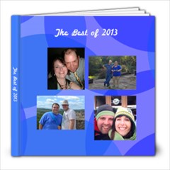 Best of 2013 - 8x8 Photo Book (20 pages)
