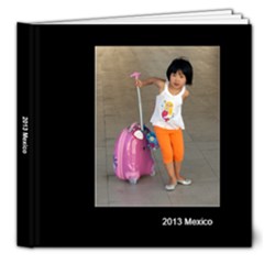 2013 Mexico - 8x8 Deluxe Photo Book (20 pages)