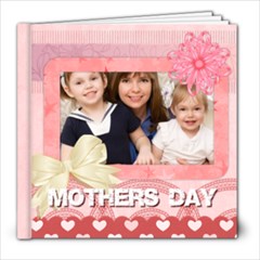 mothers day - 8x8 Photo Book (20 pages)