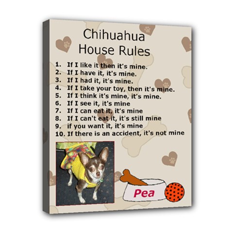 Chihuahua House Rules Canvas - Canvas 10  x 8  (Stretched)