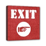 EXIT RIGHT - Mini Canvas 6  x 6  (Stretched)
