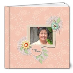 8x8 (DELUXE): Mother - 8x8 Deluxe Photo Book (20 pages)