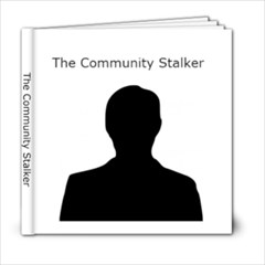 The Community Stalker - 6x6 Photo Book (20 pages)