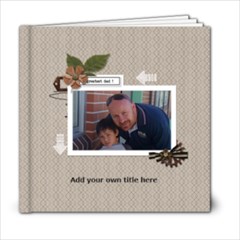 6x6: Greatest Dad! - 6x6 Photo Book (20 pages)