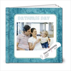 fathers day - 6x6 Photo Book (20 pages)