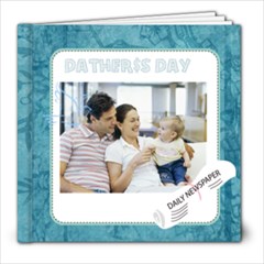 dad, fathers day, boy, man, fun, family, happy - 8x8 Photo Book (20 pages) dad, fathers day, boy, man, fun, family, happy - 8x8 Photo Book (20 pages)