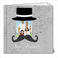 fathers day - 8x8 Photo Book (20 pages) fathers day - 8x8 Photo Book (20 pages)