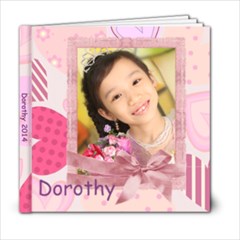 Jun14 Dorothy - 6x6 Photo Book (20 pages)