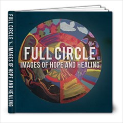 Full Circle - 8x8 Photo Book (20 pages)