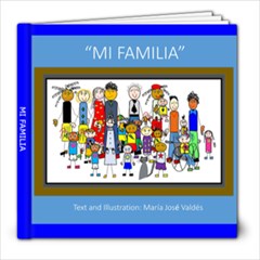 MI FAMILIA - 8x8 Photo Book (20 pages)