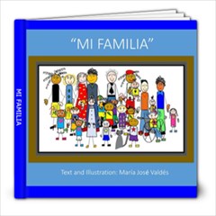 MI FAMILIA - 8x8 Photo Book (20 pages)