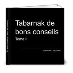 Tabarnak de bons conseils - 6x6 Photo Book (20 pages)