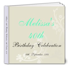 Melissas 40th - 8x8 Deluxe Photo Book (20 pages)