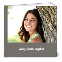 Haley Hughes Book - 8x8 Photo Book (20 pages)