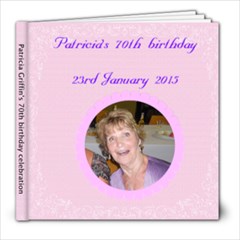 Pat s 70th - 8x8 Photo Book (20 pages)