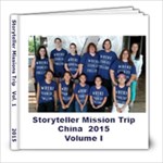 China Mission Trip 2015 Vol 2 - 8x8 Photo Book (20 pages)