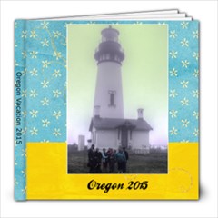 Oregon 2015 - 8x8 Photo Book (20 pages)
