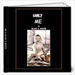 ME in Black & White - 12x12 Photo Book (20 pages)
