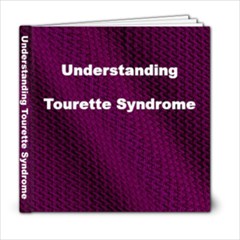 Understanding Tourette Syndrome - 6x6 Photo Book (20 pages)