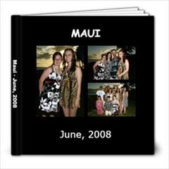 Maui 2008 Final Copy - 8x8 Photo Book (30 pages)
