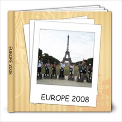 Europe Trip 2008 - 8x8 Photo Book (30 pages)