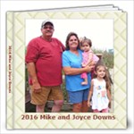 2016 Mike and Joyce Downs - 12x12 Photo Book (20 pages)