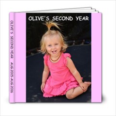 OLIVE S SECOND YEAR - 6x6 Photo Book (20 pages)