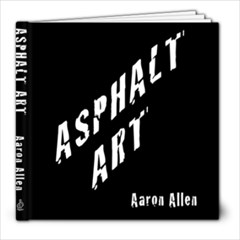 Asphalt Art - 8x8 Photo Book (30 pages)